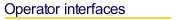 Operator interfaces